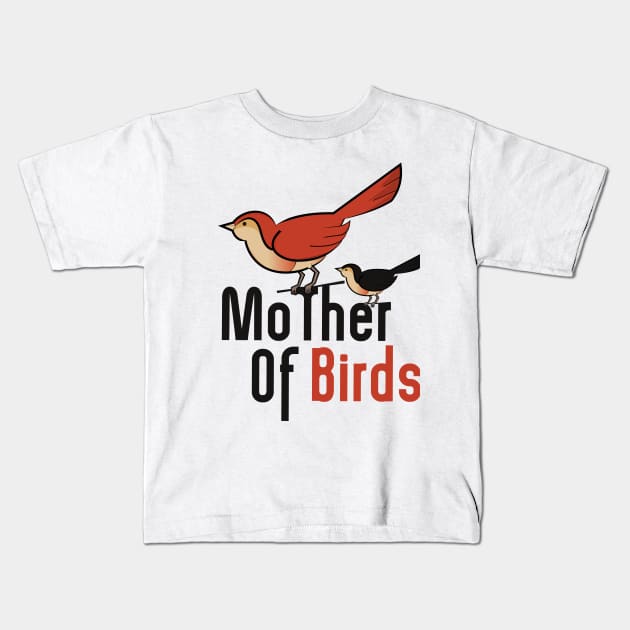 Mother Of Birds  Shirts Gift For Mother love birds Shirt For Mom Kids T-Shirt by Tesszero